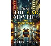And The Cab Moved on and Other Stories