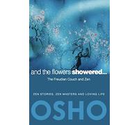 And the Flowers Showered: The Freudian Couch and Zen