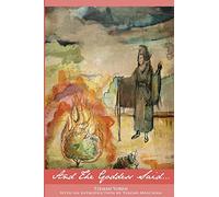 And the Goddess Said: Genesis in the Feminine: Volume 1 (The Bible in the Feminine)