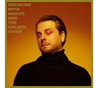 And the Golden Choir - Breaking With Habits [Vinilo]