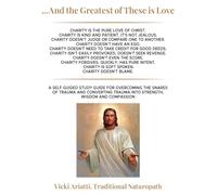...And the Greatest of These is Love