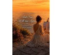 AND THE SUN WILL RISE AGAIN: A story of healing, hope, and the magic of new beginnings. A heartwarming story that will stay with you forever
