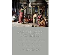 And the Word Increased: A Study of the Progress of the Gospel in the Days of Paul