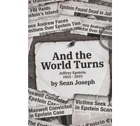 And the World Turns: The enigma that was Jeffrey Epstein