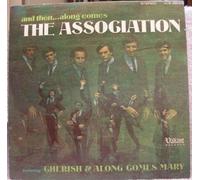 And Then...Along Comes The Association