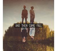 And Then Came Fall - And Then Came Fall [VINYL] [Vinilo]