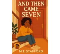 And Then Came Seven