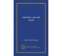 And then came the storm