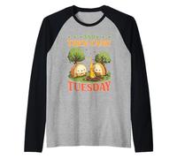 And Then Came Tuesday Chistes de comida que anhelan taco Camiseta Manga Raglan