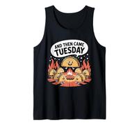 and Then Came Tuesday Taco Craving Food Jokes - Camiseta sin Mangas