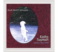 And Then I Dreamt Lullabies New & Old