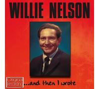 And Then I Wrote by Willie Nelson (2013-01-29)