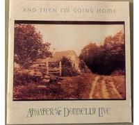 And Then I'm Going Home