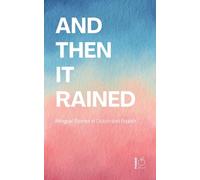And Then It Rained: Bilingual Stories in Dutch and English