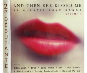 And Then She Kissed Me - Vol 1(2cds-Alessi'Oh Lori'-Double'Capta Of Yr Heart Etc..)