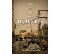 And Then There Was Darkness.