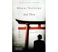 And Then (Tuttle Classics)