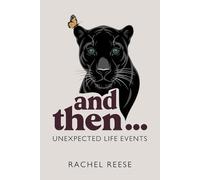 And Then… Unexpected Life Events