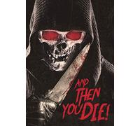 And Then You Die [USA] [DVD]
