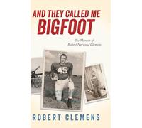 And They Called Me Bigfoot