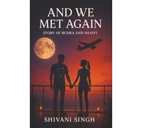 And We Met Again (Story of Rudra and Shaivi)