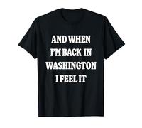 and When I'm Back In Washington Nostalgia WA Homesick Camiseta
