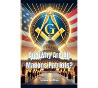 And Why Are All Masons Patriots?: 2 (Freemasonry and Postmodernity)
