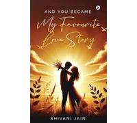 And You Became My Favourite Love Story