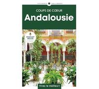 Andalousie: Guide Coups de coeur