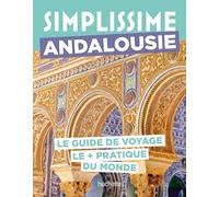 Andalousie: Le guide de voyage le + pratique du monde
