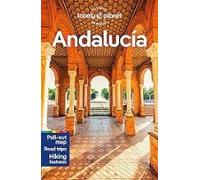 Lonely Planet Andalucia: Perfect for exploring top sights and taking roads less travelled (Travel Guide)