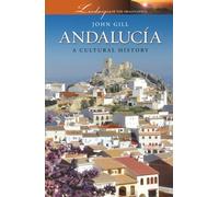Andalucía: A Cultural History (Landscapes of the Imagination)