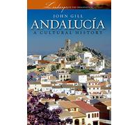 Andalucia: A Cultural History (Landscapes of the Imagination) [Idioma Inglés]