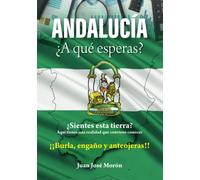 Andalucía: ¿A qué esperas?