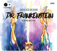 Andalucía Big Band - Dr. Frankenstein