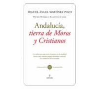 Andalucía Tierra De Moros Y Cristianos