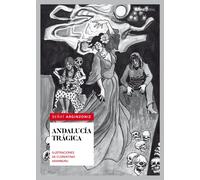 ANDALUCÍA TRÁGICA (SIERPE DE PLATA)