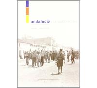 Andalucía y la Guerra Civil: Estudios y perspectivas: 116 (Serie Historia y Geografía)