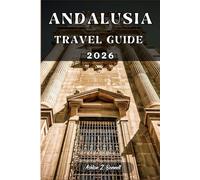 ANDALUSIA TRAVEL GUIDE: Your tourist guide to having a memorable stay while visiting this destination.