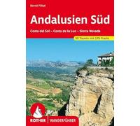 Andalusien Süd. Costa del Sol - Costa de la Luz - Sierra Nevada. 50 Touren. Rother Wanderführer.