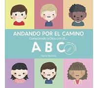 Andando por el Camino... Conociendo a Dios con el ABC: Libro para Colorear