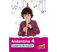 Andantino 4 (Proyecto Faro): Música. Segundo ciclo de primaria 2º curso - 9788498455007