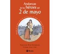 Andanzas De Los Heroes Del 2 De Mayo