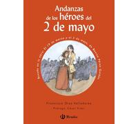 Andanzas de los héroes del 2 de mayo (Castellano - A PARTIR DE 10 AÑOS - ANDANZAS)