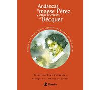 Andanzas De Maese Pérez Y Otras Leyendas De Bécquer