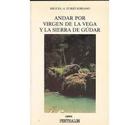 Andar por la virgen de la Vega y la Sierra de gudar