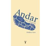 Andar: Una Filosofia