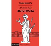 Andare per università (Ritrovare l'Italia)