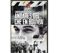 Andares Del Che En Bolivia