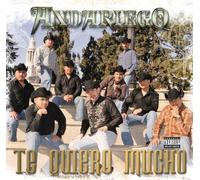 Andariego - Te Quiero Mucho